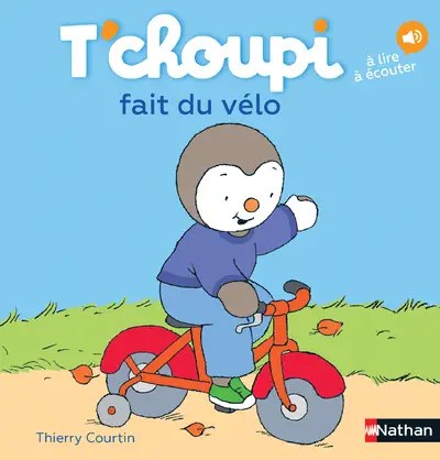 NATHAN - T'choupi fait du velo - Courtin, Thierry