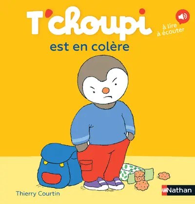 NATHAN - T'choupi est en colere - Courtin, Thierry