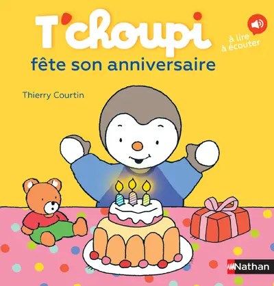 NATHAN - T'choupi fete son anniversaire - Courtin, Thierry