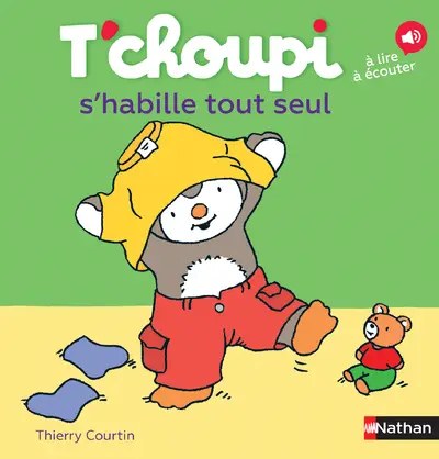 NATHAN - T'choupi S'habille Tout Seul