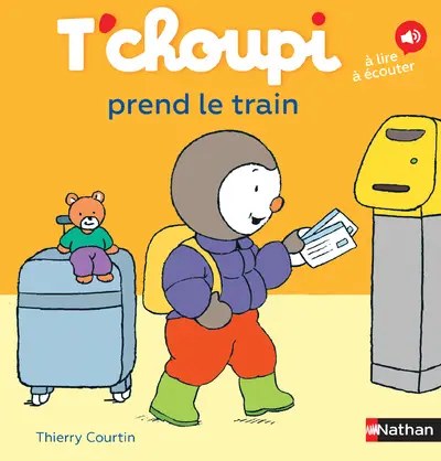 NATHAN - T'choupi prend le train - Courtin, Thierry