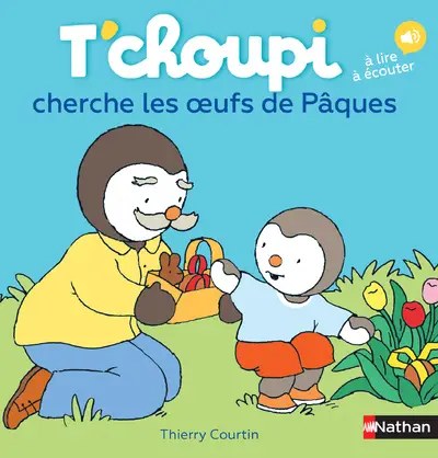 NATHAN - T'choupi cherche les oeufs de Paques - Courtin, Thierry