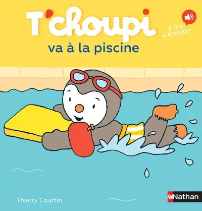 NATHAN - T'choupi va a la piscine - Courtin, Thierry