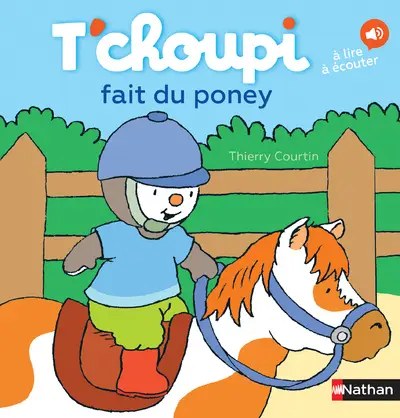 NATHAN - T'choupi Fait Du Poney