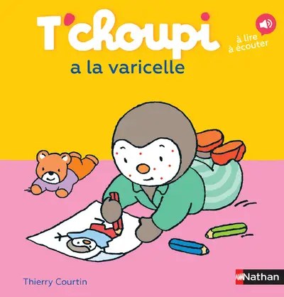 NATHAN - T'choupi A La Varicelle