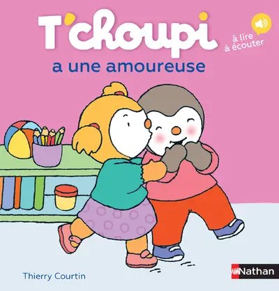 NATHAN - T'choupi A Une Amoureuse