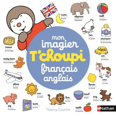 NATHAN - Mon imagier T'choupi francais anglais