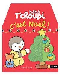NATHAN - Bebe T'choupi C'est Noel