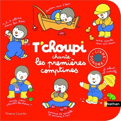 NATHAN - T'choupi chante les premieres comptines