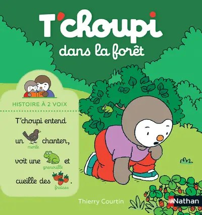 NATHAN - T'choupi Dans La Foret
