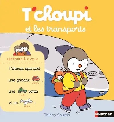 NATHAN - T'choupi et les transports - Courtin, Thierry