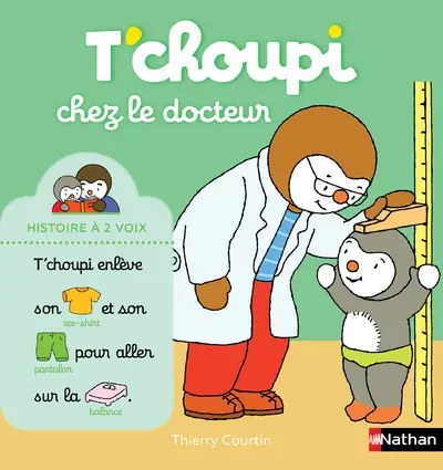 NATHAN - T'choupi chez le docteur - Courtin, Thierry
