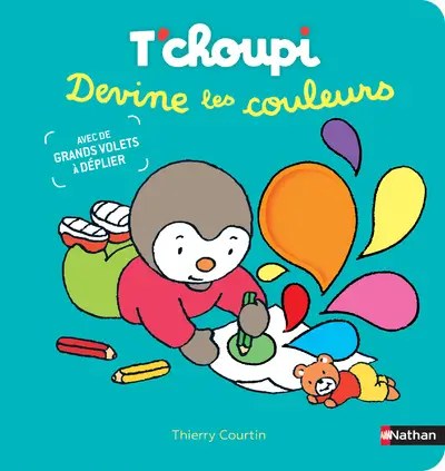 NATHAN - T'choupi Devine les couleurs - Courtin, Thierry
