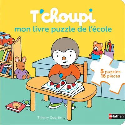 NATHAN - T'choupi Mon Livre Puzzle De L'ecole