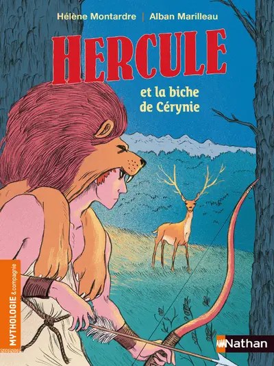 NATHAN - Hercule Et La Biche Du Cerynie