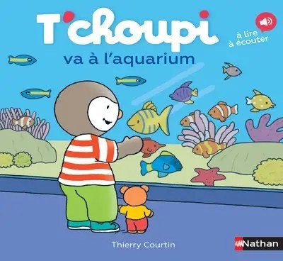 NATHAN - T'choupi va a l'aquarium