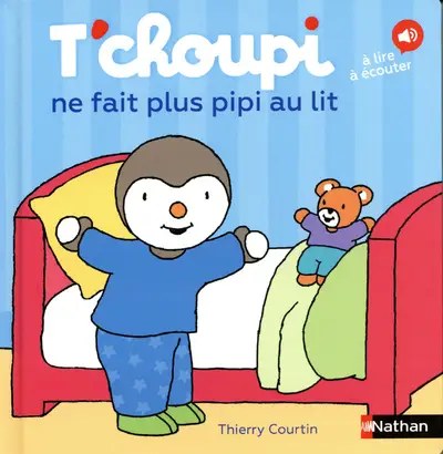 NATHAN - T'choupi Ne Fait Plus Pipi Au Lit