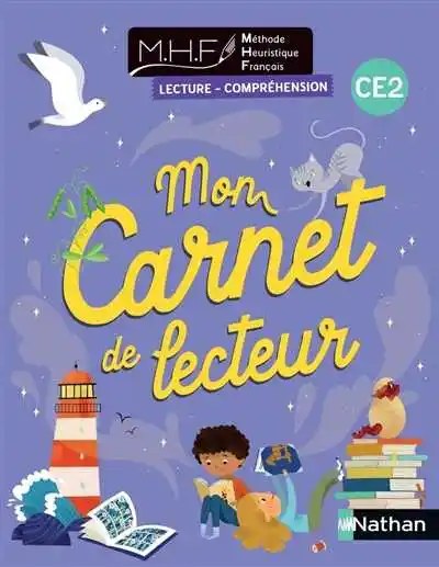 NATHAN - MHF Mon Carnet De Lecture Ce2