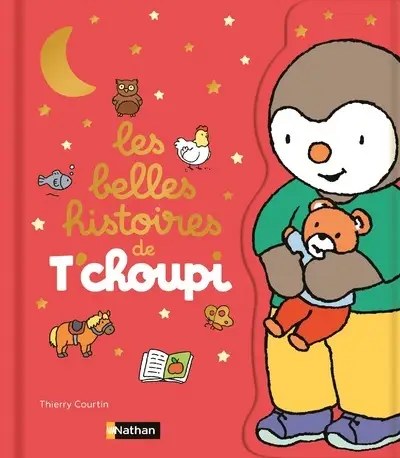 NATHAN - Les belles histoires de T'choupi