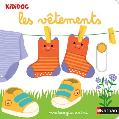 NATHAN - Mon imagier anime les vetements