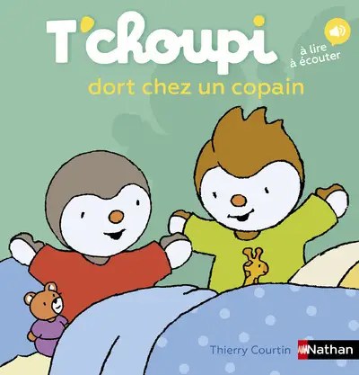 NATHAN - T'choupi Dort Chez Un Copain