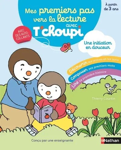 NATHAN - Mes premiers pas vers la lecture avec T'choupi - de Pous Collin, Severine + Courtin, Thierr