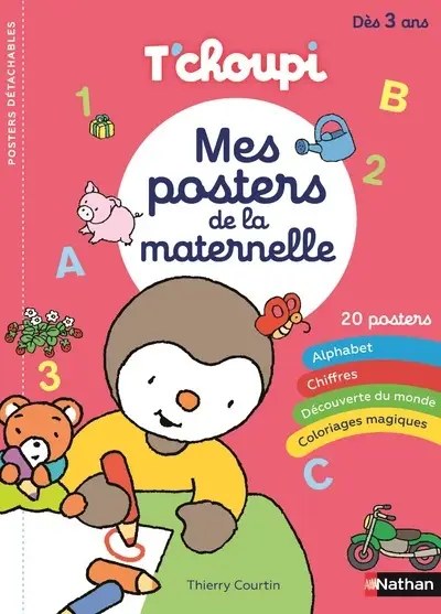 NATHAN - T'choupi - Mes posters de la maternelle - Courtin, Thierry