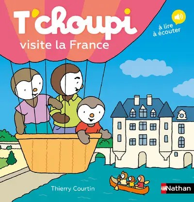 NATHAN - T'choupi Visite La France
