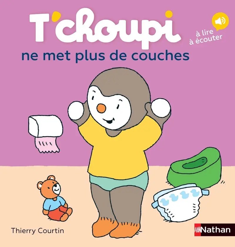 NATHAN - T'choupi Ne Met Plus De Couches