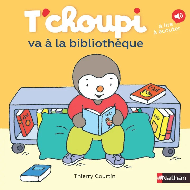 NATHAN - T'choupi Va A La Bibliotheque