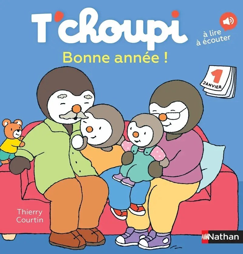 NATHAN - T'choupi Bonne annee !