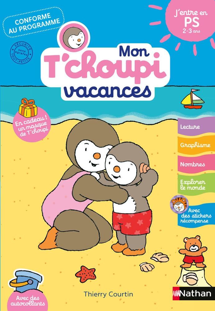 NATHAN - Mon T'choupi Vacanceses Tps Vers Ps 2-3 Ans