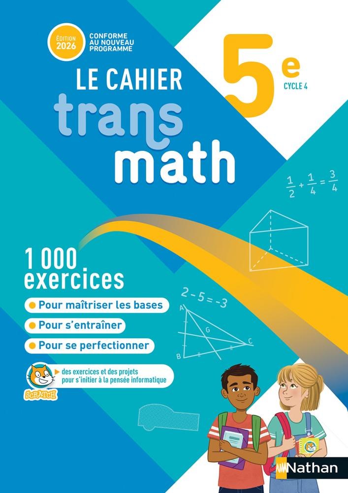 NATHAN - Transmath 5eme 26 Cahier Ex