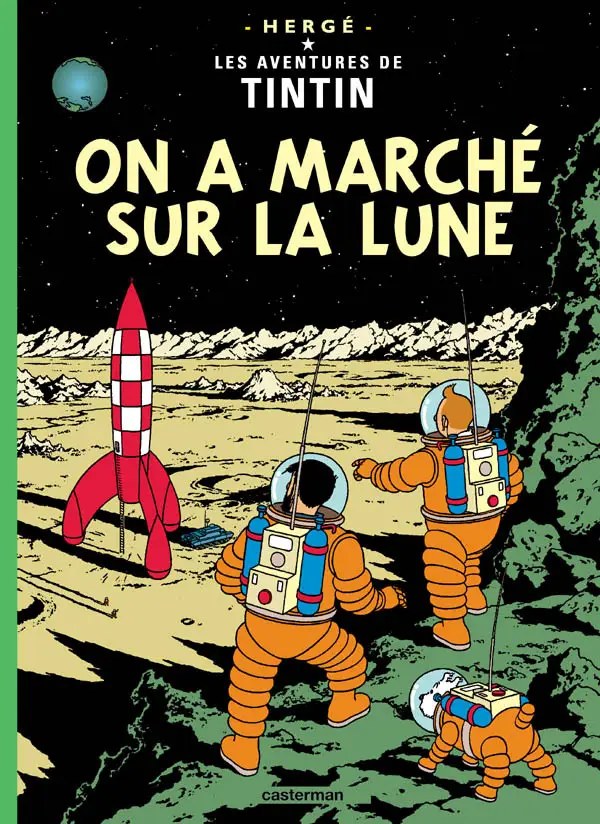 CASTERMAN - Les Aventures De TinTin - On a marche sur la lune