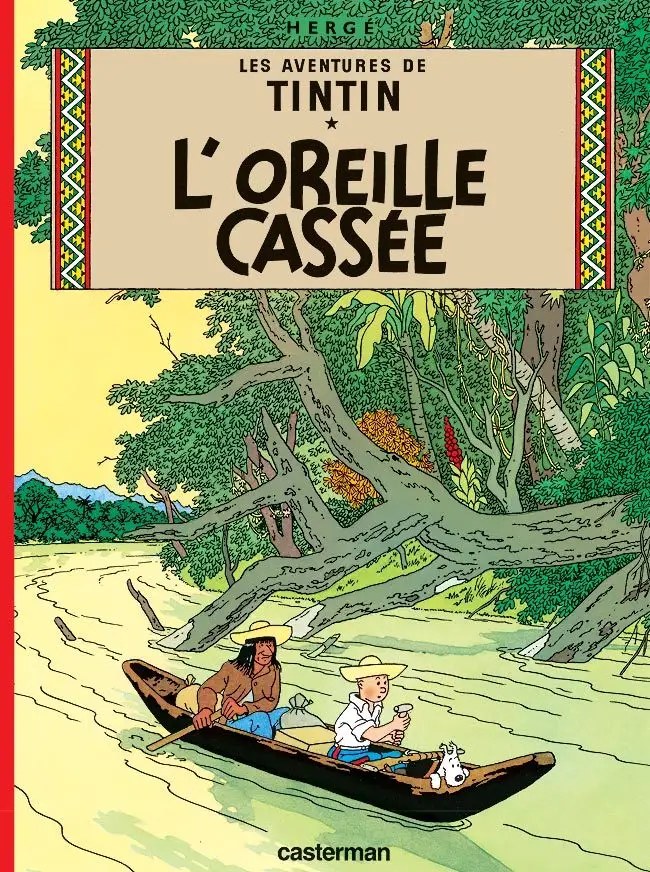 CASTERMAN - Les Aventures De TinTin - L'Oreille cassee