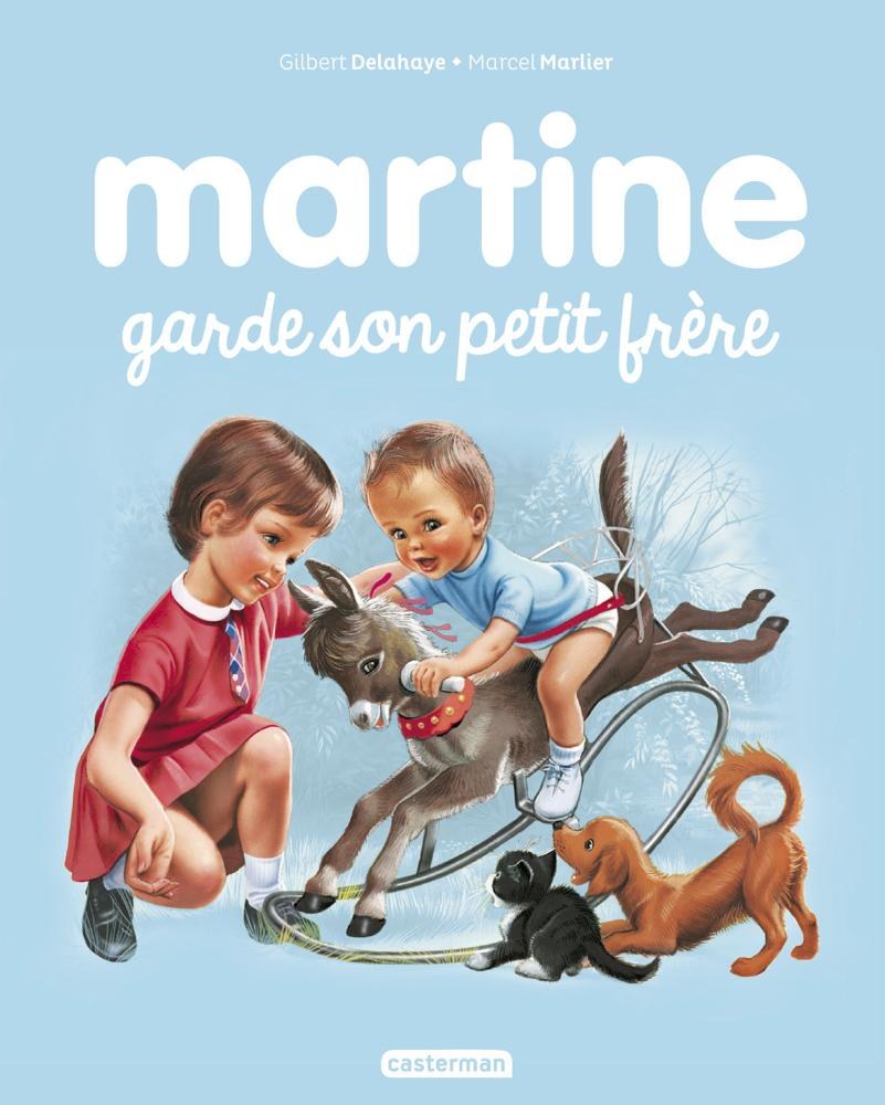 CASTERMAN -  Martine Garde Son Petit FRERE