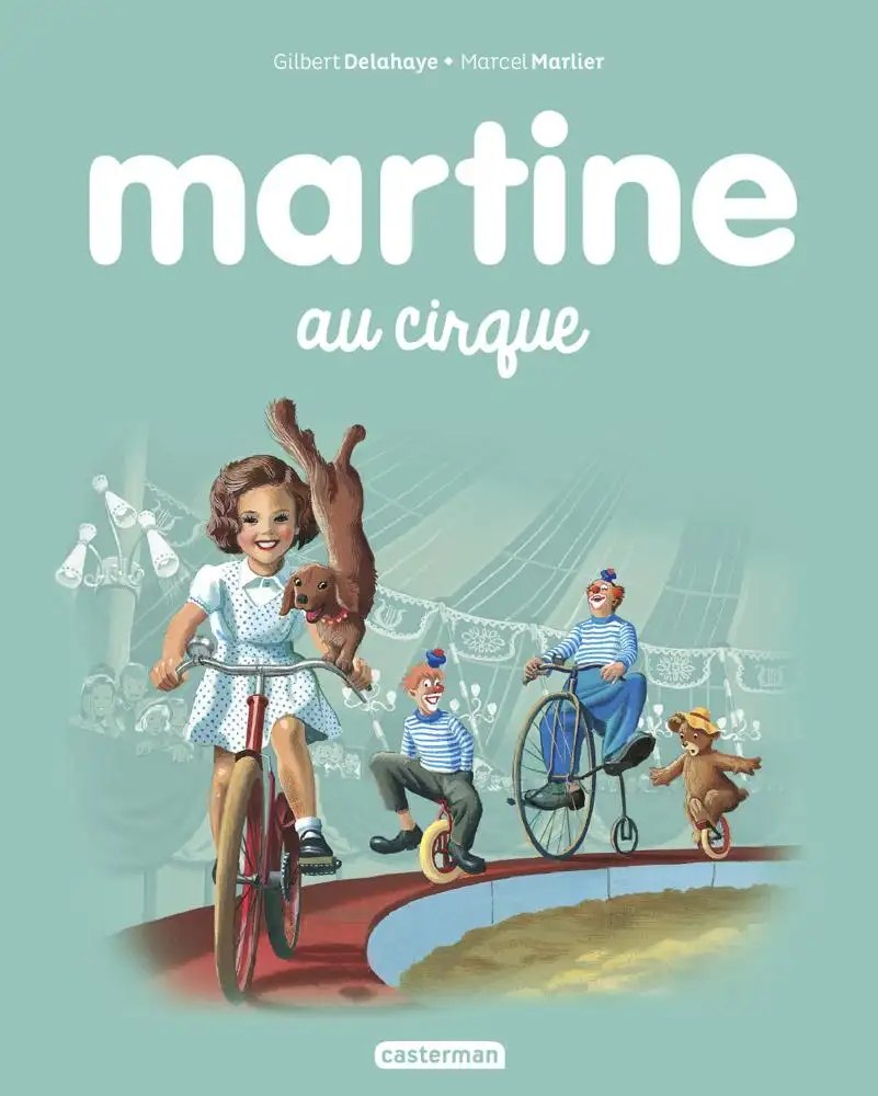 CASTERMAN - Martine Au Cirque