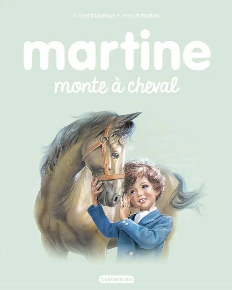 CASTERMAN - Martine monte a cheval - Delahaye, Gilbert + Marlier, Marcel