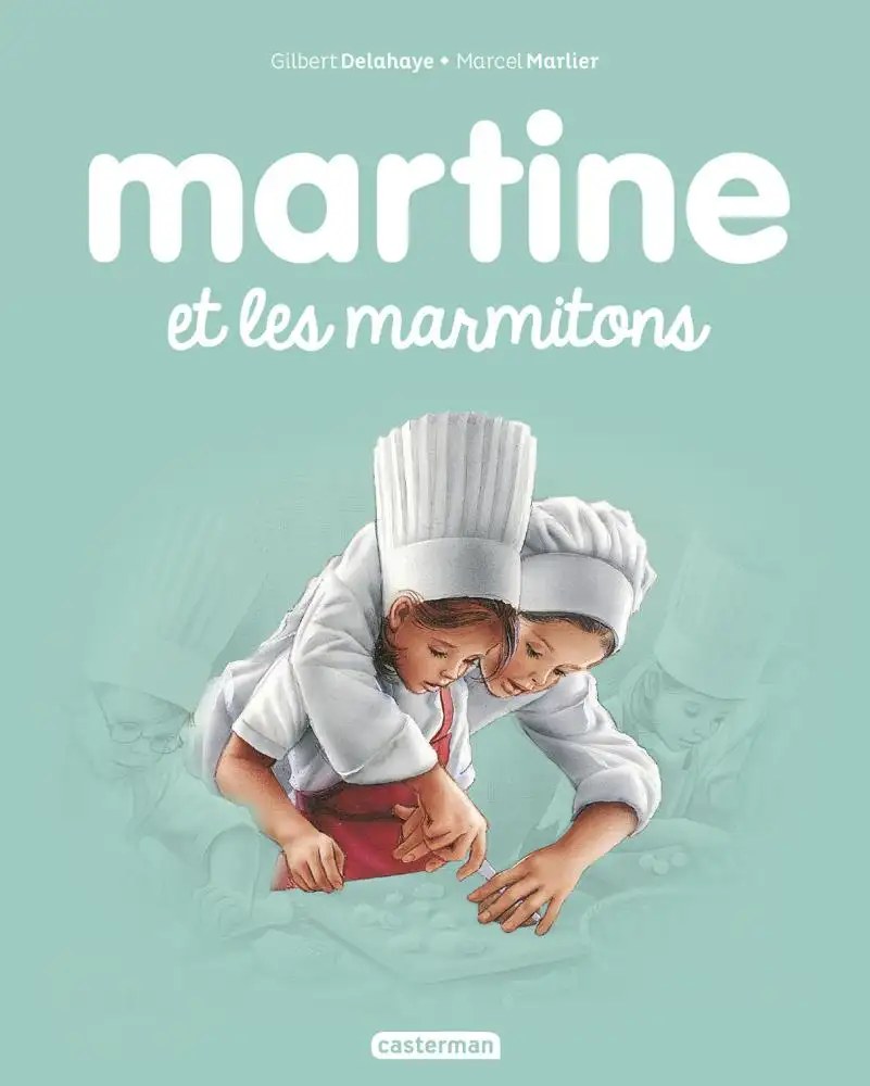 CASTERMAN - Martine et les marmitons - Delahaye, Gilbert + Marlier, Marcel