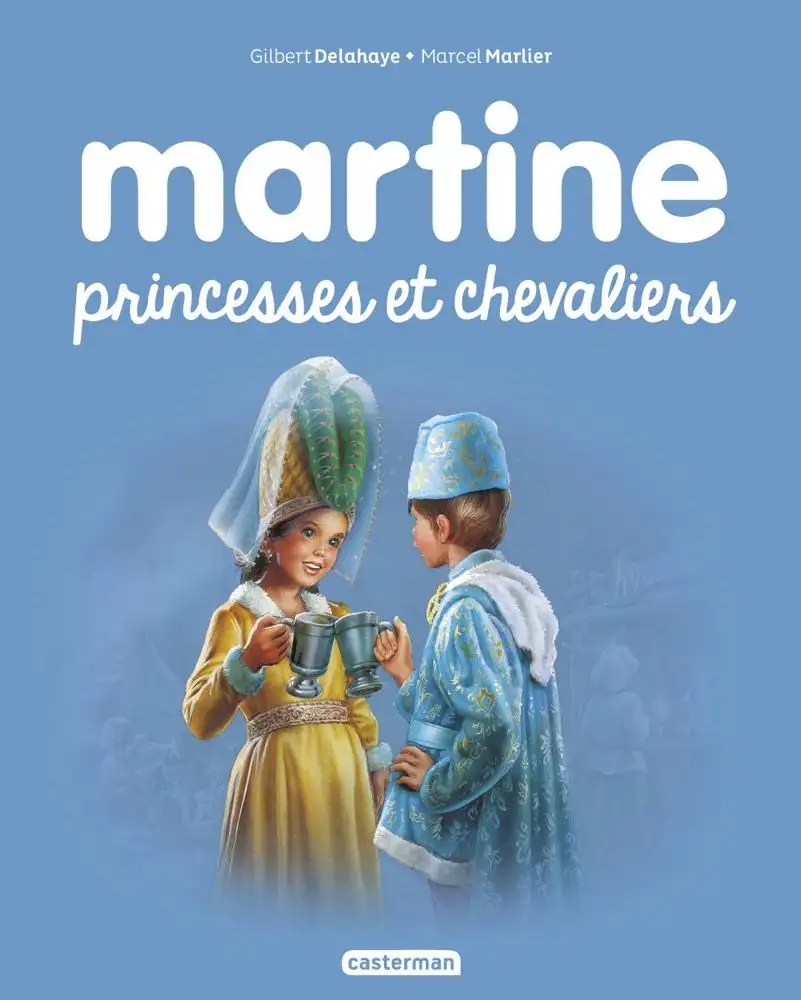 CASTERMAN - Princesses et chevaliers - Marlier, Jean-Louis + Delahaye, Gilbert + Delahaye, Gilbert +
