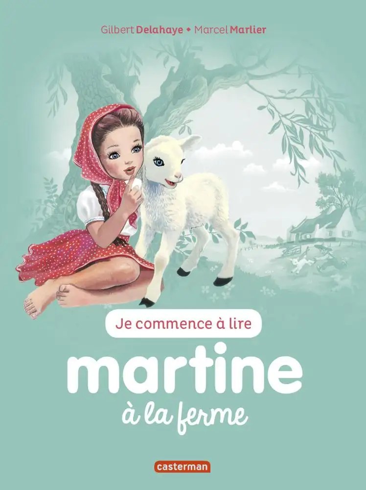 CASTERMAN - Martine a la ferme - Delahaye, Gilbert + Marlier, Marcel