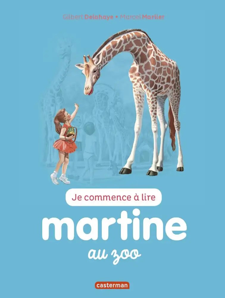 CASTERMAN - Martine au zoo - Delahaye, Gilbert + Delahaye, Gilbert + Marlier, Marcel