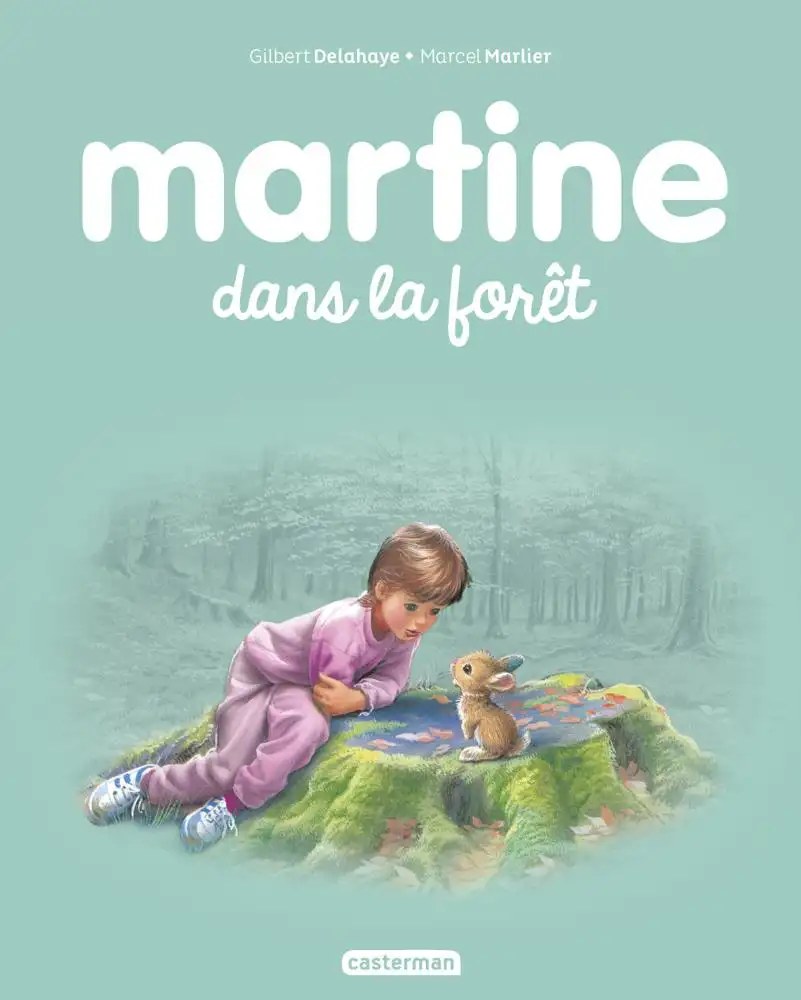 CASTERMAN - Martine Dans La Foret