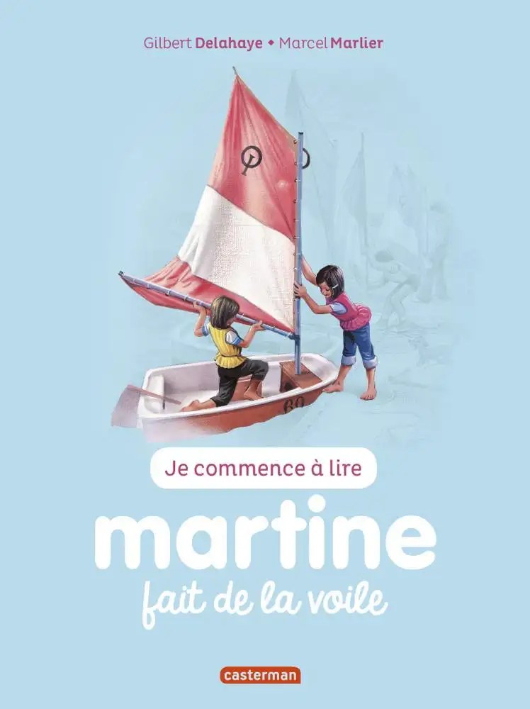 CASTERMAN - Martine fait de la voile - Delahaye, Gilbert + Marlier, Marcel