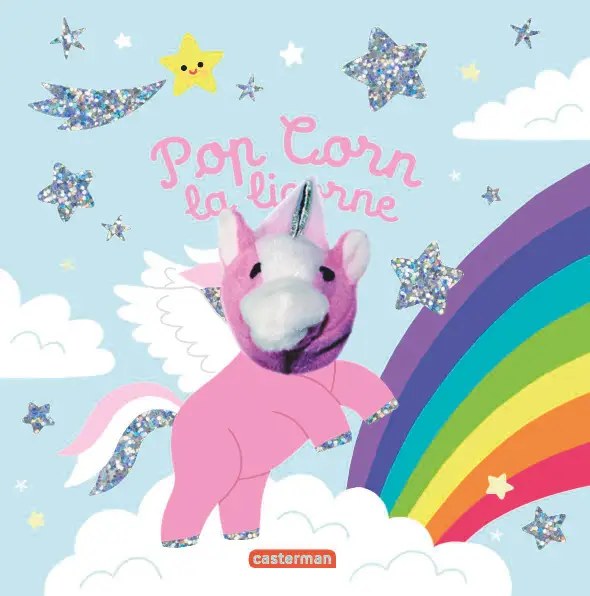 CASTERMAN - Les bebetes - Pop Corn la licorne