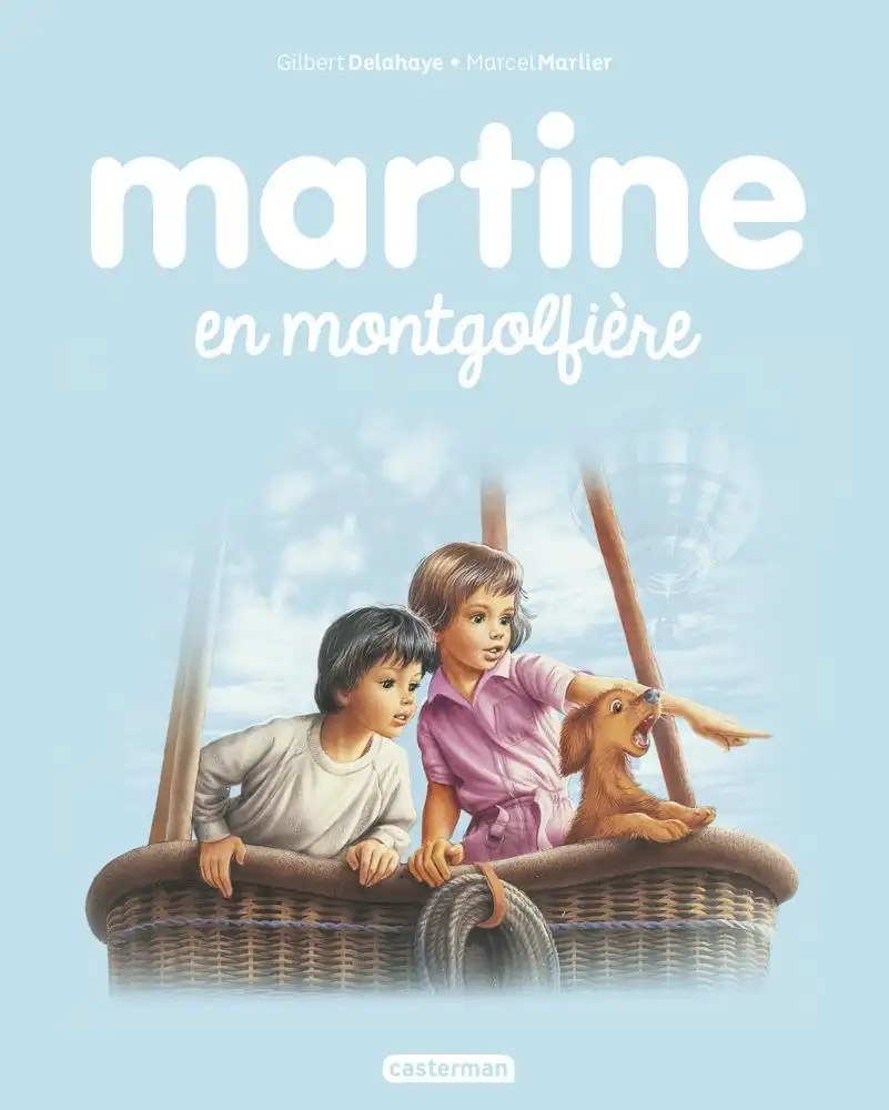 CASTERMAN - Martine en montgolfiere - Delahaye, Gilbert + Marlier, Marcel
