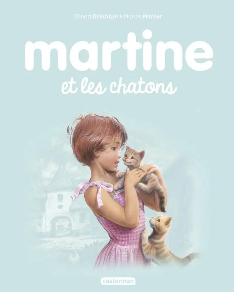 CASTERMAN - Martine et les chatons - Delahaye, Gilbert + Marlier, Marcel