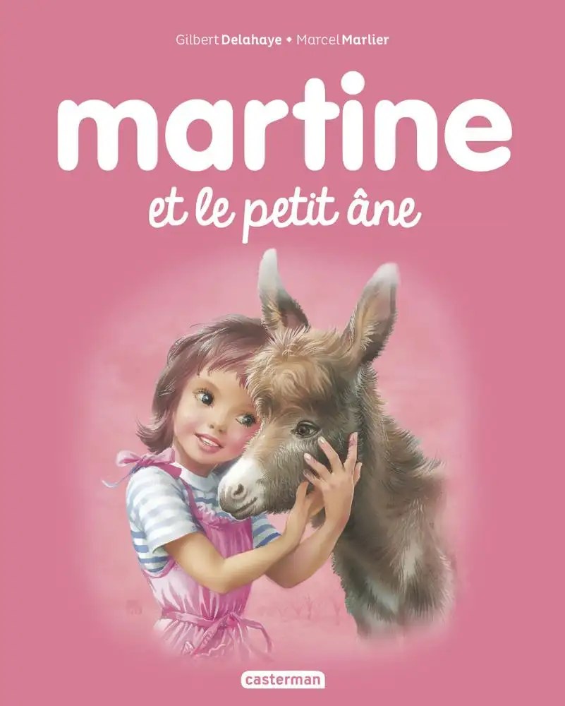 CASTERMAN - Martine et le petit ane - Delahaye, Gilbert + Marlier, Marcel