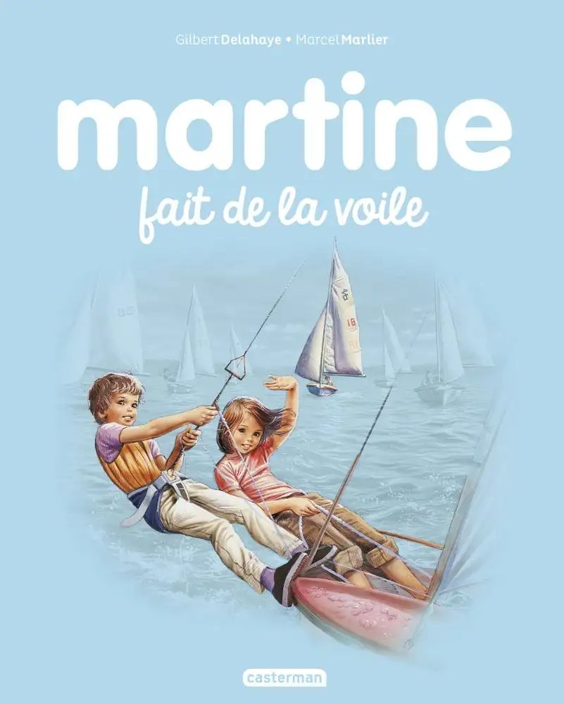 CASTERMAN - Martine fait de la voile - Delahaye, Gilbert + Marlier, Marcel
