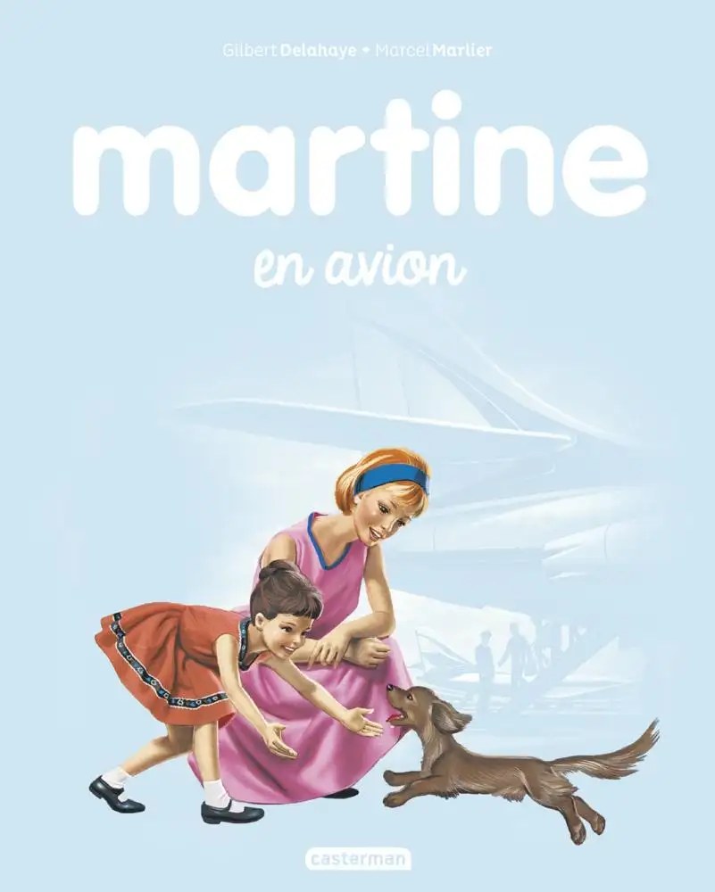 CASTERMAN - Martine en avion - Delahaye, Gilbert + Marlier, Marcel